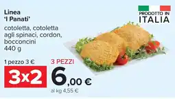 Carrefour Linea 'I Panati' cotoletta, cotoletta agli spinaci, cordon, bocconcini offerta