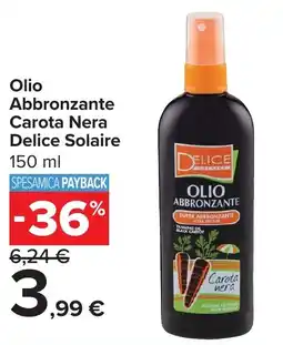 Carrefour Olio Abbronzante Carota Nera Delice Solaire offerta