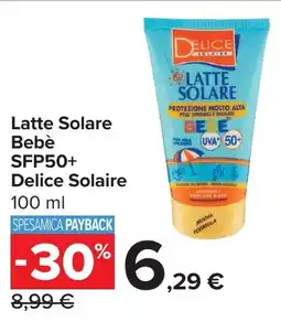 Carrefour Latte Solare Bebè Delice Solaire offerta