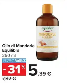Carrefour Olio di Mandorle Equilibra offerta