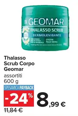 Carrefour Thalasso Scrub Corpo Geomar offerta