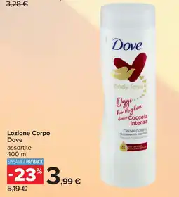 Carrefour Lozione Corpo Dove assortite offerta
