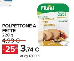 Carrefour Fileni Polpettone a fette offerta