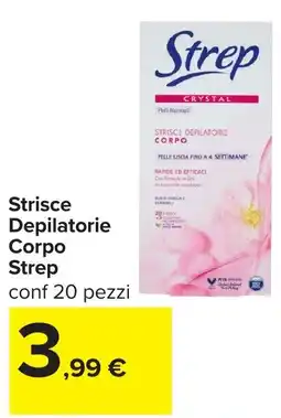 Carrefour Strisce Depilatorie Corpo Strep offerta