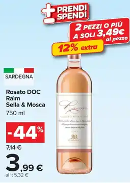 Carrefour Rosato DOC Raim Sella & Mosca offerta