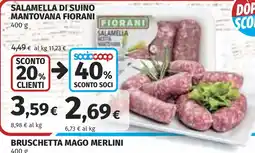 Coop Salamella di suino mantovana Fiorani offerta