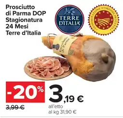 Carrefour Prosciutto di Parma DOP Terre d'Italia offerta