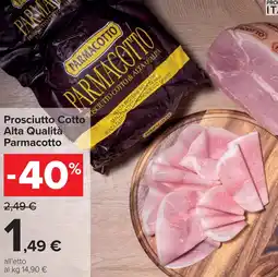 Carrefour Prosciutto Cotto Parmacotto offerta