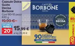 Carrefour Capsule Dolce Gusto Decisa Borbone offerta