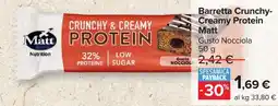 Carrefour Barretta Crunchy-Creamy Protein Matt offerta