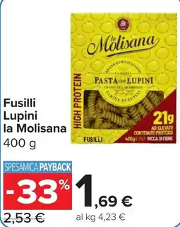 Carrefour Fusilli Lupini la Molisana offerta