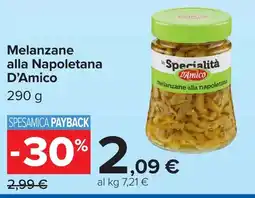 Carrefour Melanzane alla Napoletana D'Amico offerta