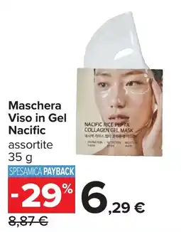 Carrefour Maschera Viso in Gel Nacific offerta