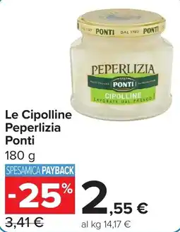 Carrefour Le Cipolline Peperlizia Ponti offerta
