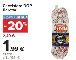 Carrefour Cacciatore DOP Beretta offerta