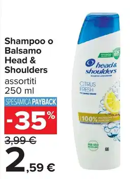 Carrefour Shampoo o Balsamo Head & Shoulders offerta
