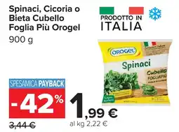 Carrefour Spinaci, Cicoria o Bieta Cubello Orogel offerta