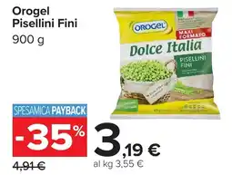 Carrefour Orogel Pisellini Fini offerta
