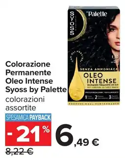 Carrefour Colorazione Permanente Oleo Intense Syoss by Palette offerta