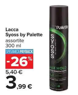 Carrefour Lacca Syoss by Palette offerta