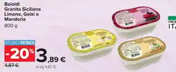 Carrefour Baioidi Granita Siciliana offerta
