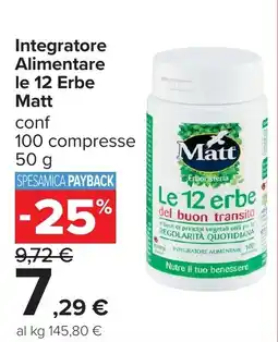 Carrefour Integratore Alimentare le 12 Erbe Matt offerta