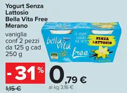 Carrefour Yogurt Senza Lattosio Bella Vita Free offerta