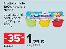 Carrefour Fruttolo misto 100% naturale Nestlé offerta