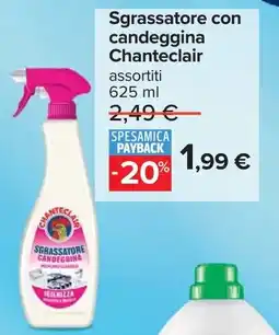 Carrefour Sgrassatore con candeggina Chanteclair offerta