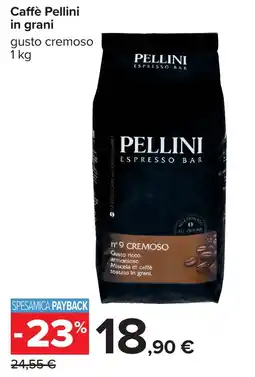 Carrefour Caffè Pellini in grani offerta