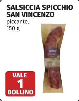 Coop SALSICCIA SPICCHIO SAN VINCENZO offerta
