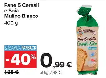 Carrefour Pane 5 Cereali e Soia Mulino Bianco offerta