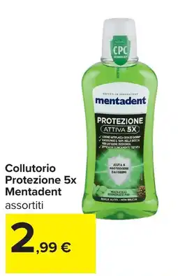 Carrefour Collutorio Protezione 5x Mentadent offerta