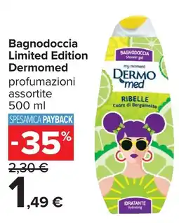 Carrefour Bagnodoccia Limited Edition Dermomed offerta