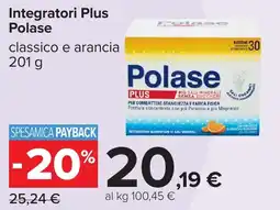 Carrefour Integratori Plus Polase classico e arancia offerta