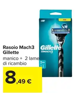Carrefour Rasoio Mach3 Gillette offerta