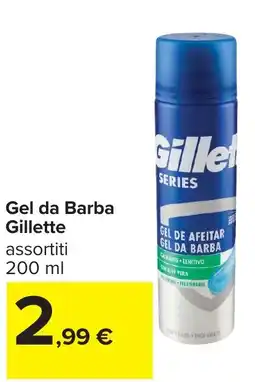 Carrefour Gel da Barba Gillette offerta