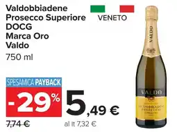 Carrefour Valdobbiadene Prosecco Superiore DOCG Marca Oro Valdo offerta