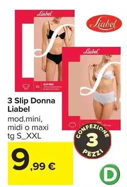 Carrefour 3 Slip Donna Liabel offerta