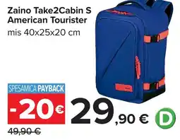 Carrefour Zaino Take2Cabin S American Tourister offerta