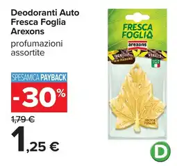 Carrefour Deodoranti Auto Fresca Foglia Arexons offerta