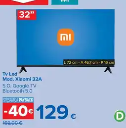 Carrefour Tv Led Xiaomi 32A offerta