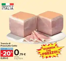 Carrefour Trancio di Prosciutto Cotto offerta