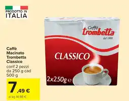 Carrefour Caffè Macinato Trombetta Classico offerta