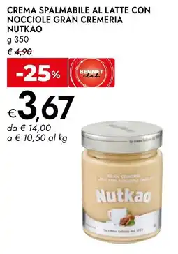 Bennet Crema spalmabile al latte con nocciole gran cremeria Nutkao offerta