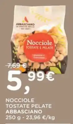 Orvea Nocciole Tostate Pelate Abbasciano offerta