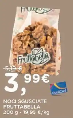 Orvea NOCI SGUSCIATE FRUTTABELLA offerta