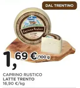 Orvea Caprino Rustico Latte Trento offerta