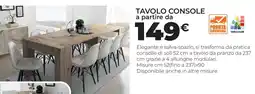 Mobilandia Tavolo console offerta