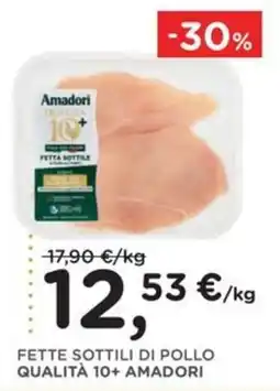 Orvea FETTE SOTTILI DI POLLO QUALITÀ 10+ AMADORI offerta